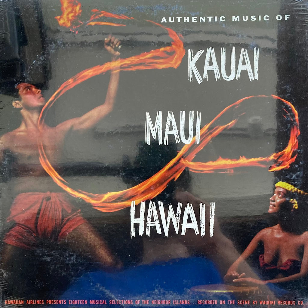 Various Artists - Authentic Music of Kauai, Maui, Hawaii