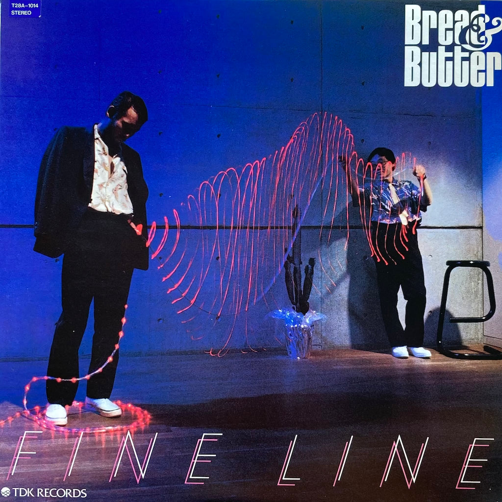 Bread & Butter - Fine Line