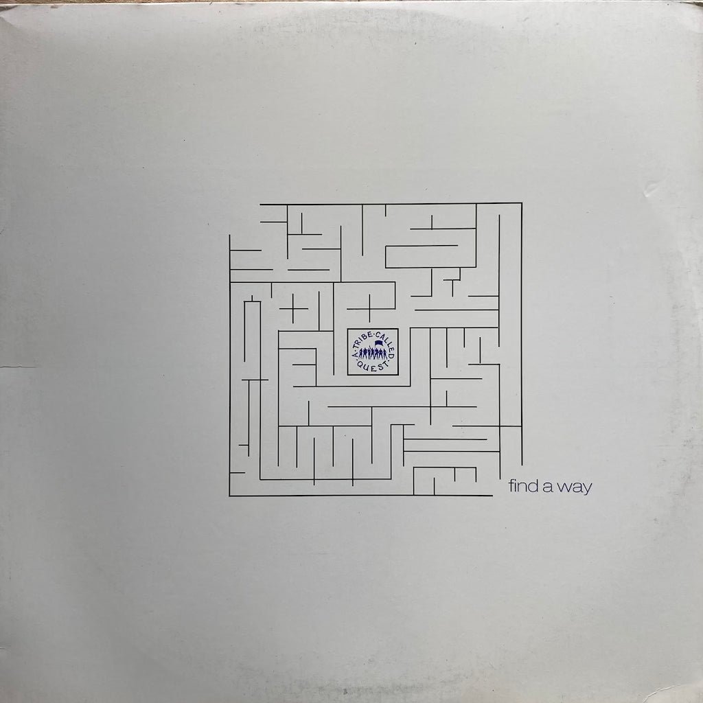 A Tribe Called Quest - Find a Way