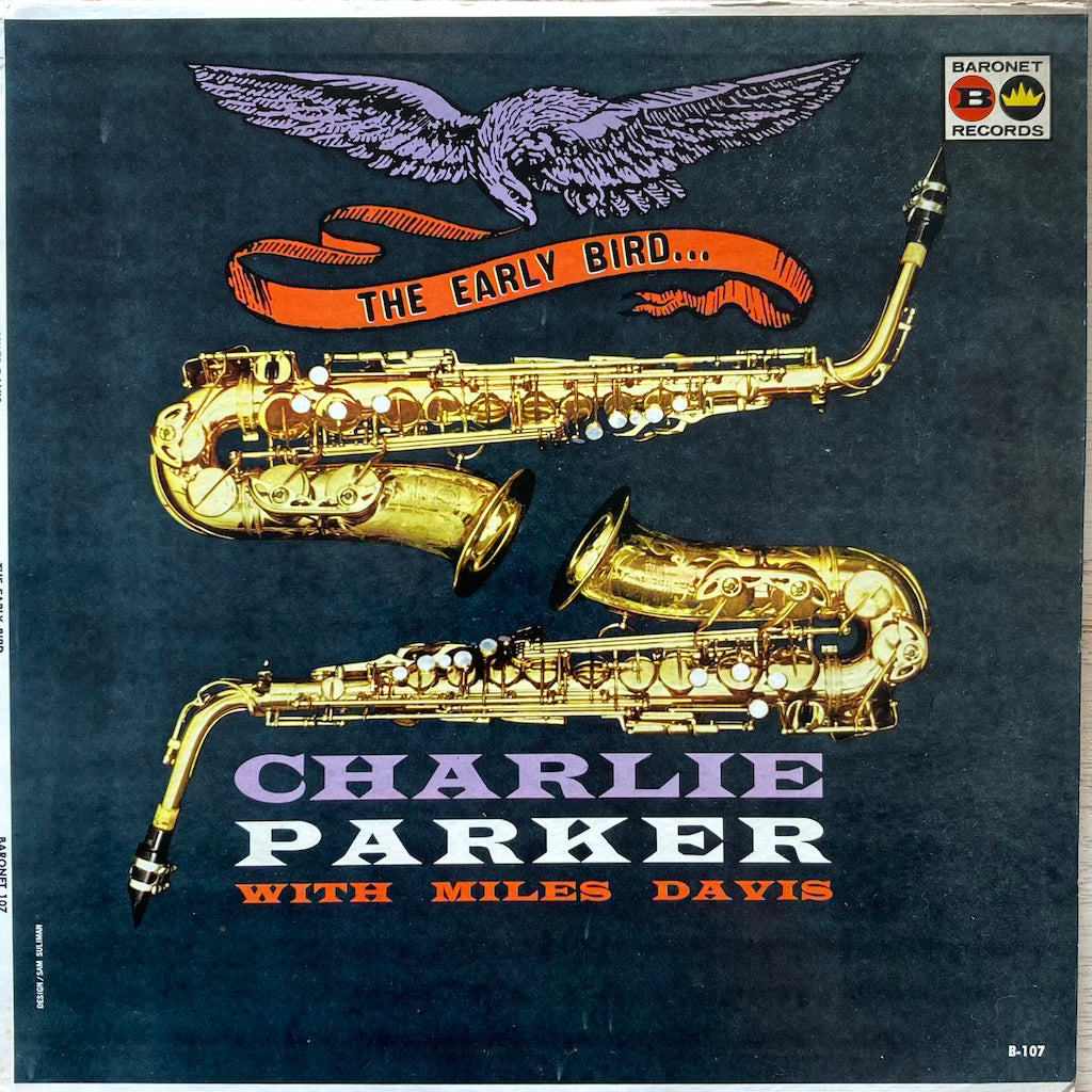 Charlie Parker with Miles Davis - The Early Bird...