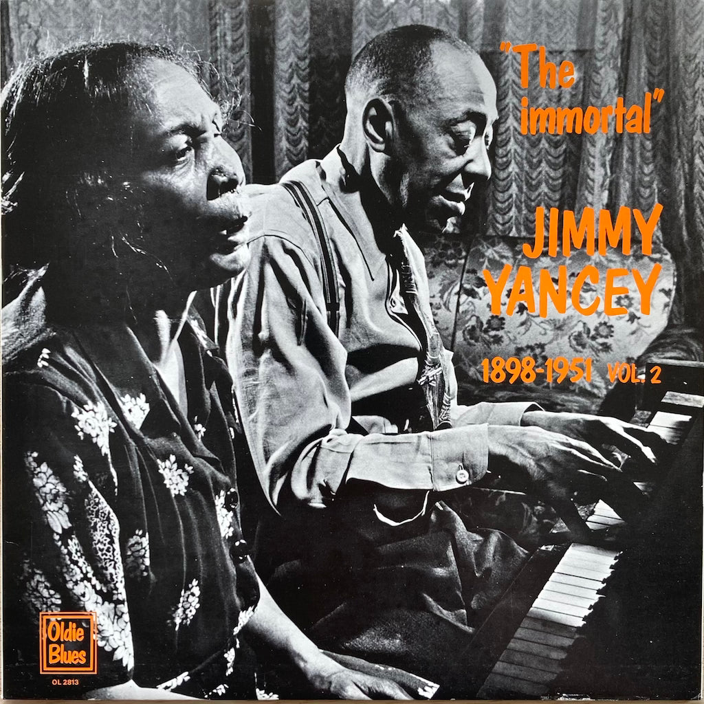 Jimmy Yancey - The Immortal Vol. 2 (1898 - 1951)