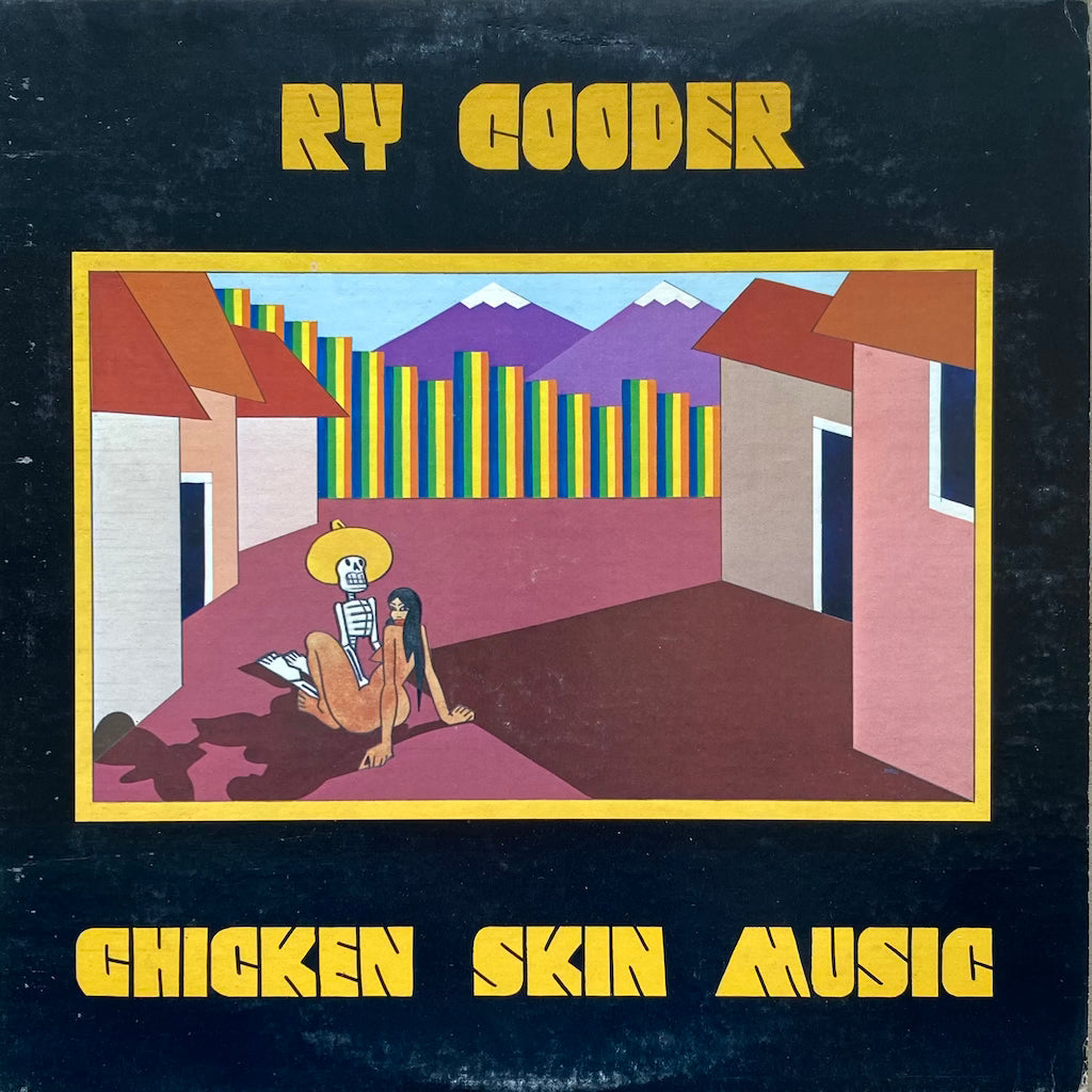 Ry Cooder - Chicken Skin Music