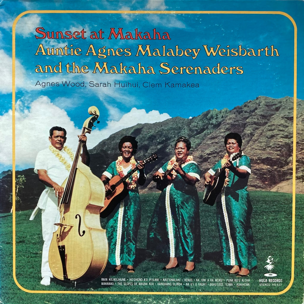 Auntie Agnes Malabey Weisbarth amd the Makaha Serenaders - Sunset at Makaha