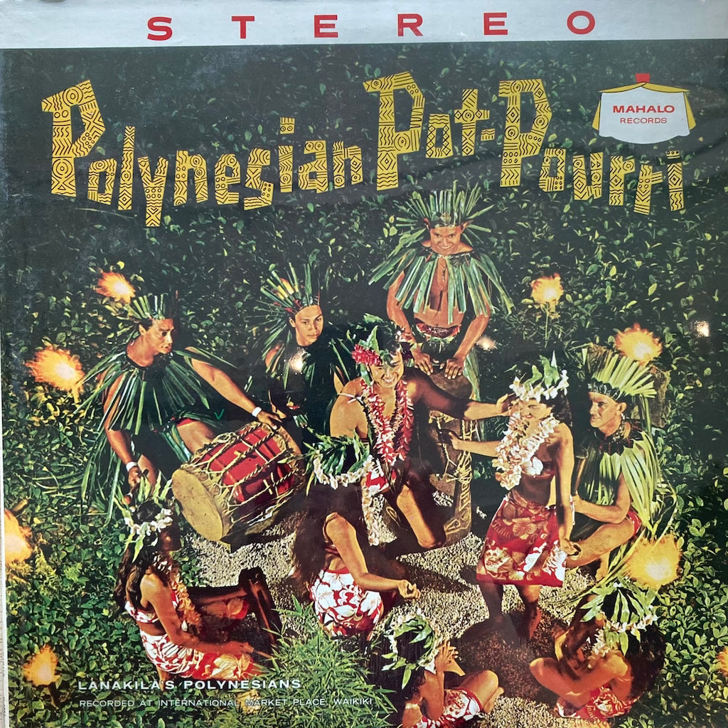 Lanakila's Polyniesians - Polynesian Pot-Pourri