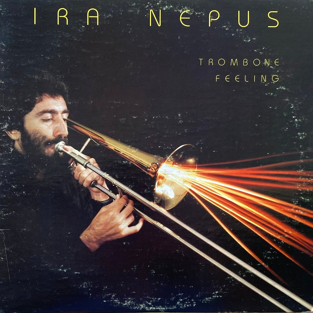 Ira Nepus - Trombone Feeling