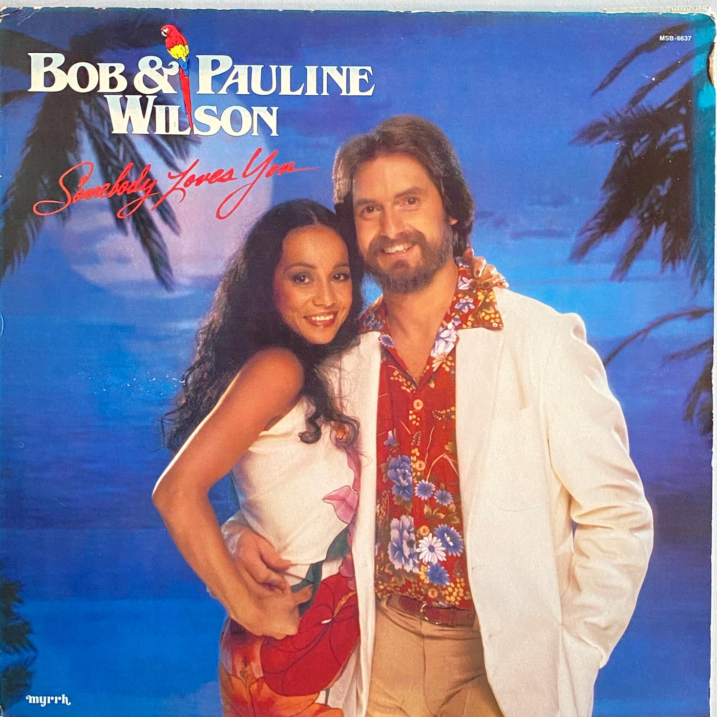 Bob & Pauline Wilson - Somebody Loves You