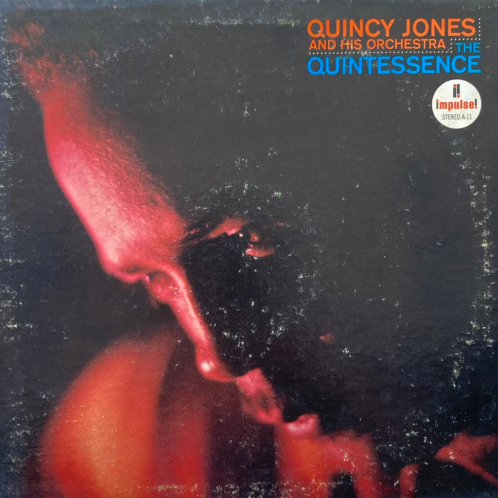 Quincy Jones and His Orchestra - The Quintessence