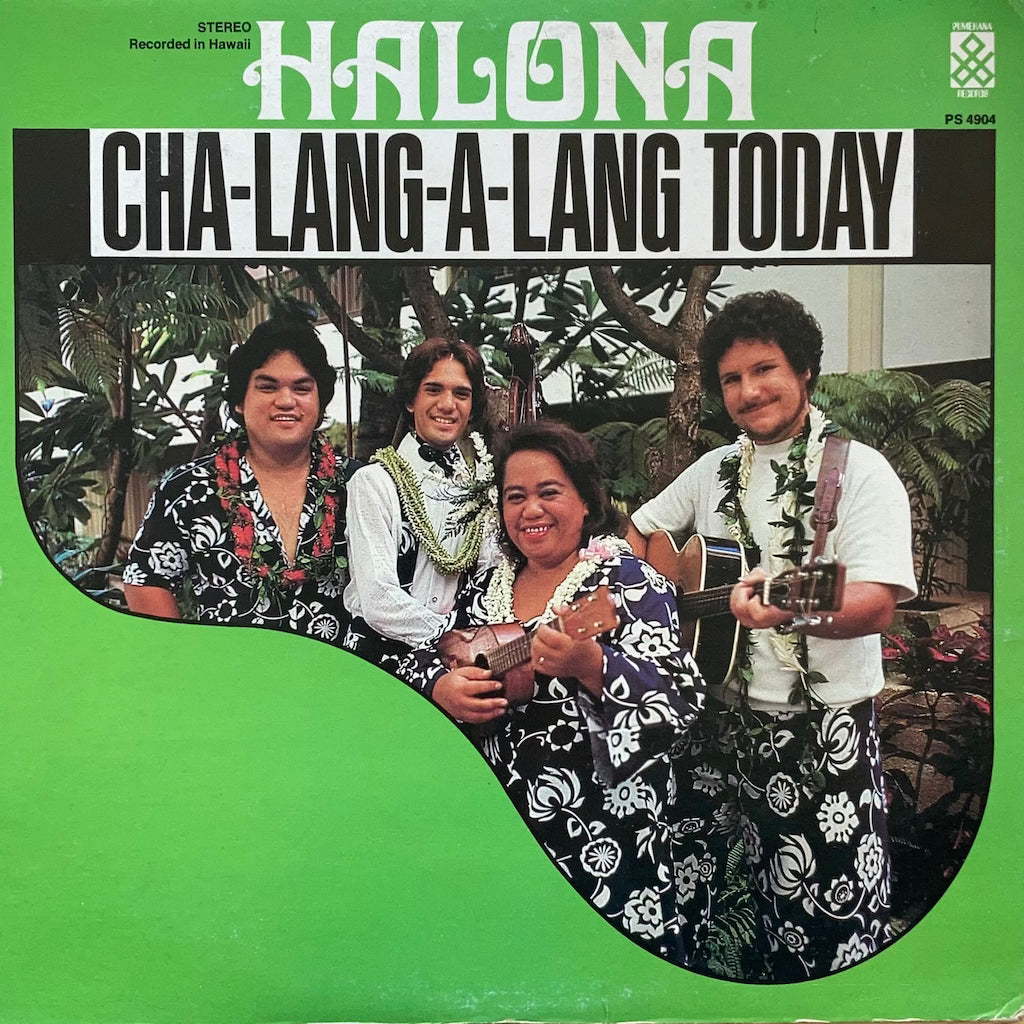 Halona - Cha-Lang-A-Lang Today