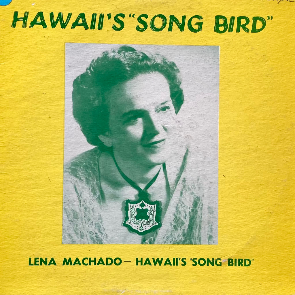 Lena Machado - Hawaii's "Song Bird"
