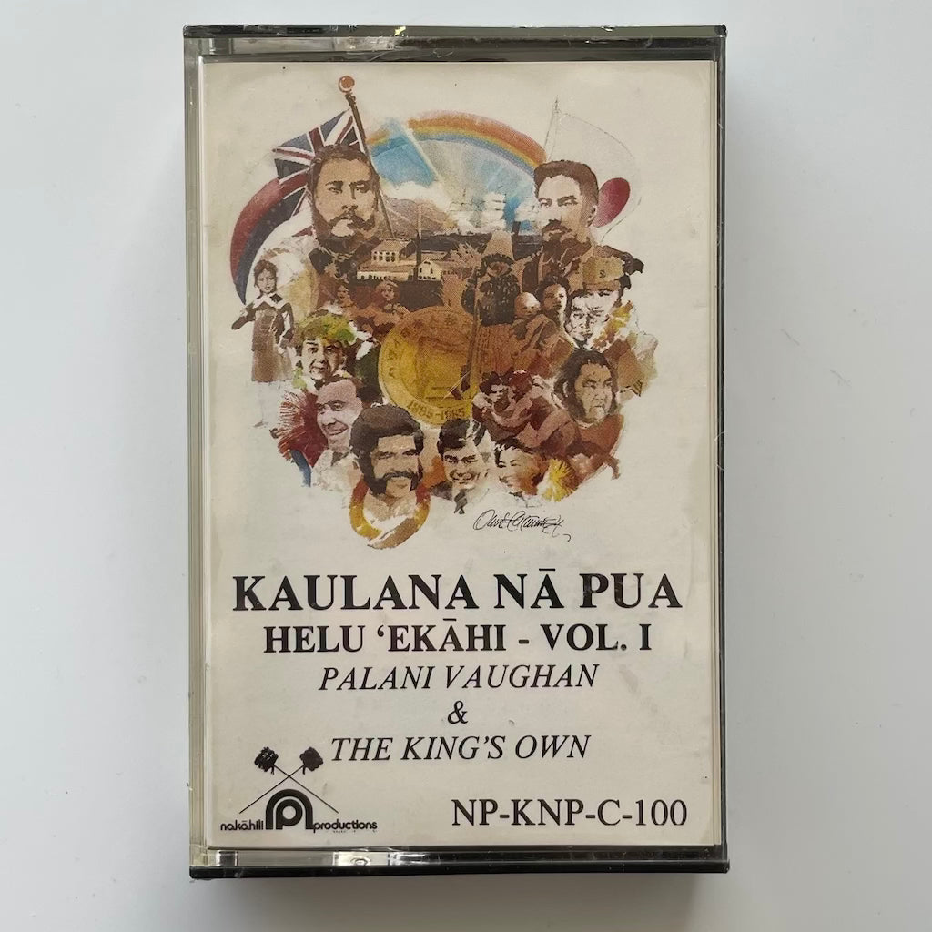 Palani Vaughan & The King's Own - Kaulana Na Pua, Helu 'Ekahi - Vol. 1
