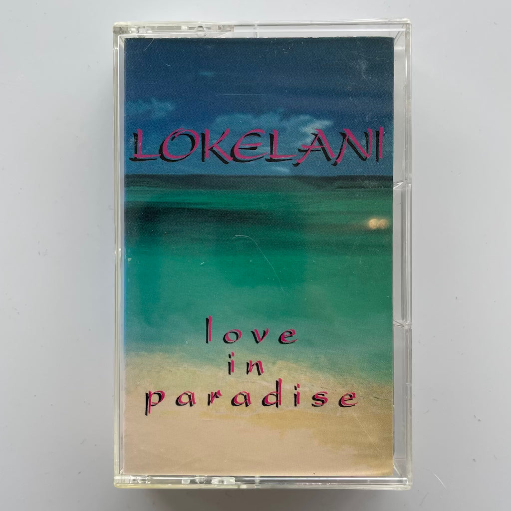 Lokelani - Love In Paradise