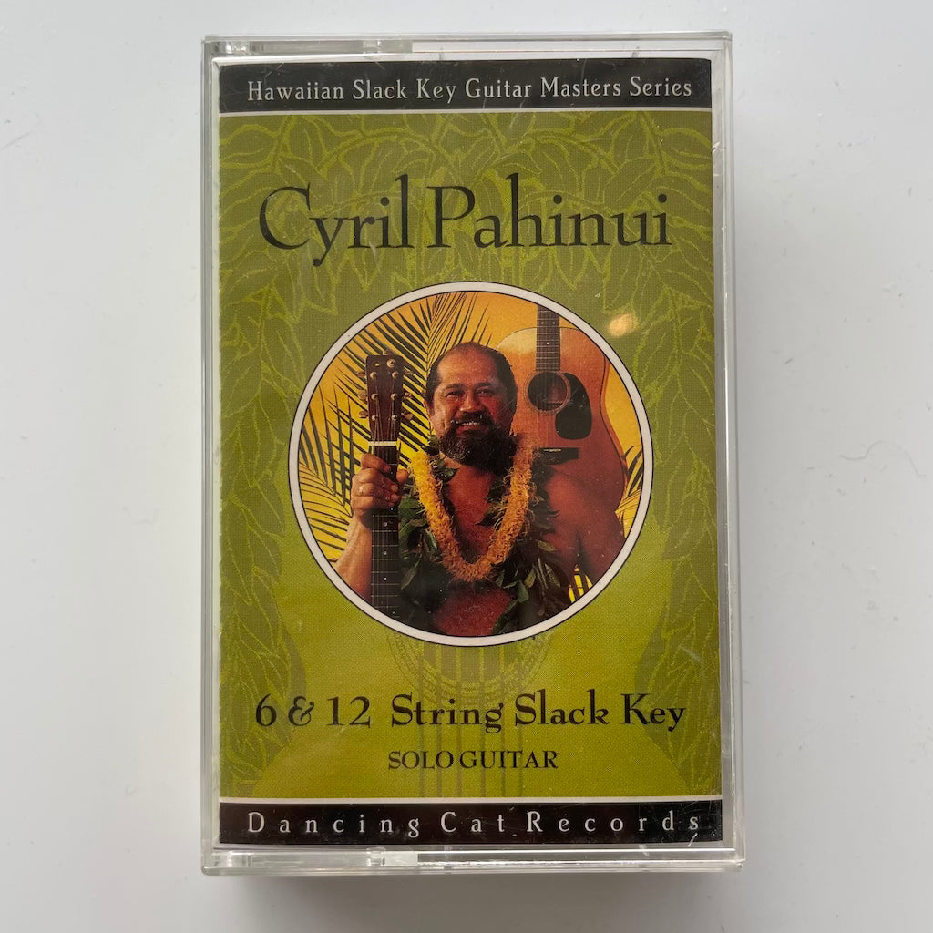Cyril Pahinui - 6 & 12 String Slack Key