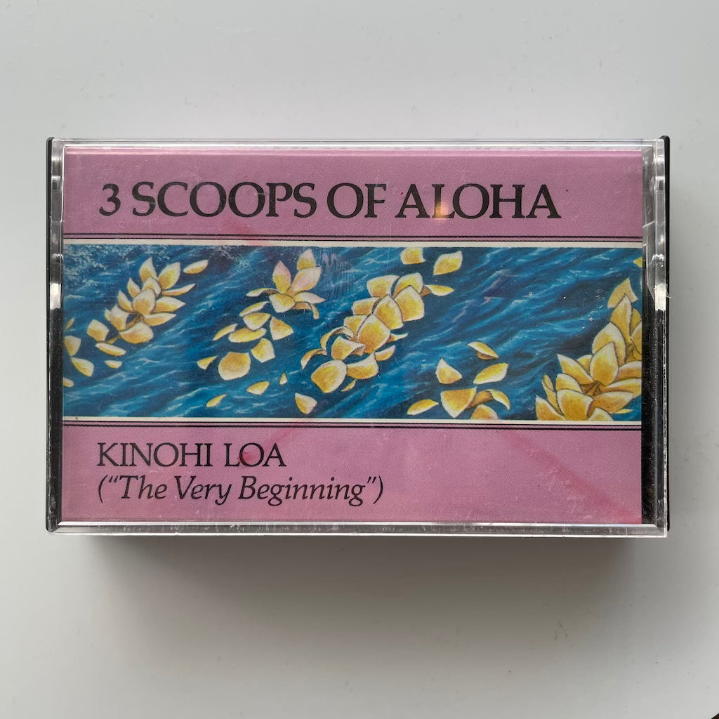 3 Scoops of Aloha - Kinohi Loa ("The Very Beginning")