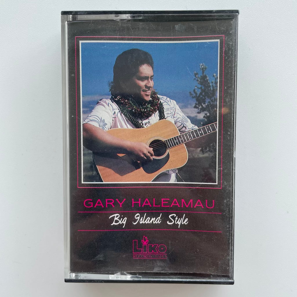 Gary Haleamau - Big Island Style