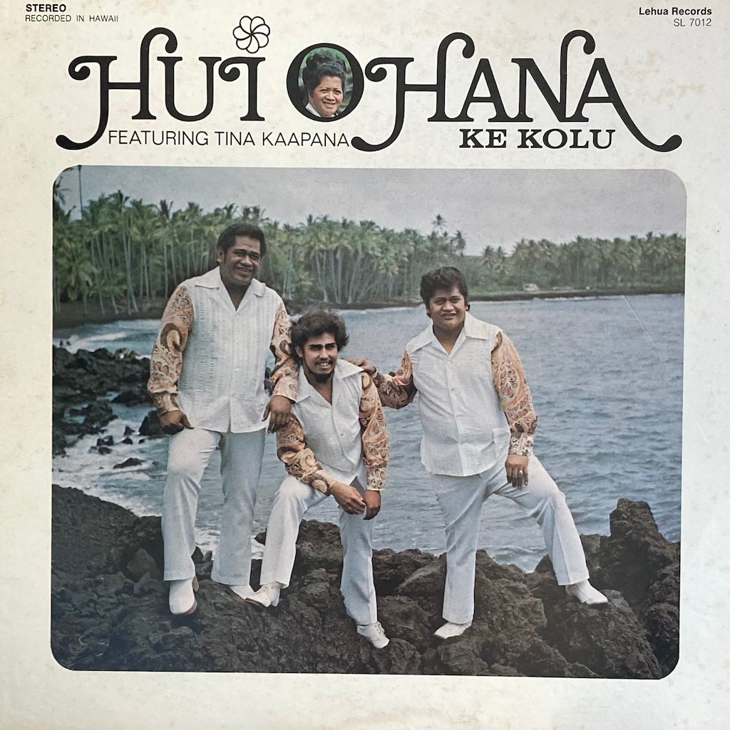 Hui Ohana featuring Tina Kaapana - Ke Kolu