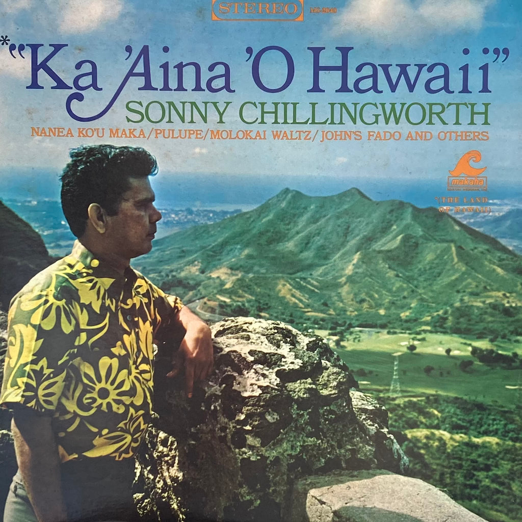 Sonny Chillingworth - Ka 'Aina 'O Hawaii