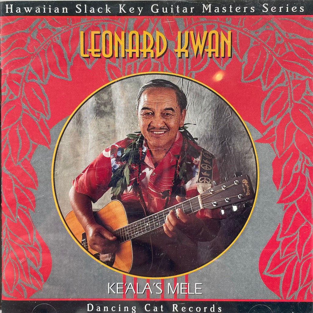 Leonard Kwan - Ke'ala's Mele