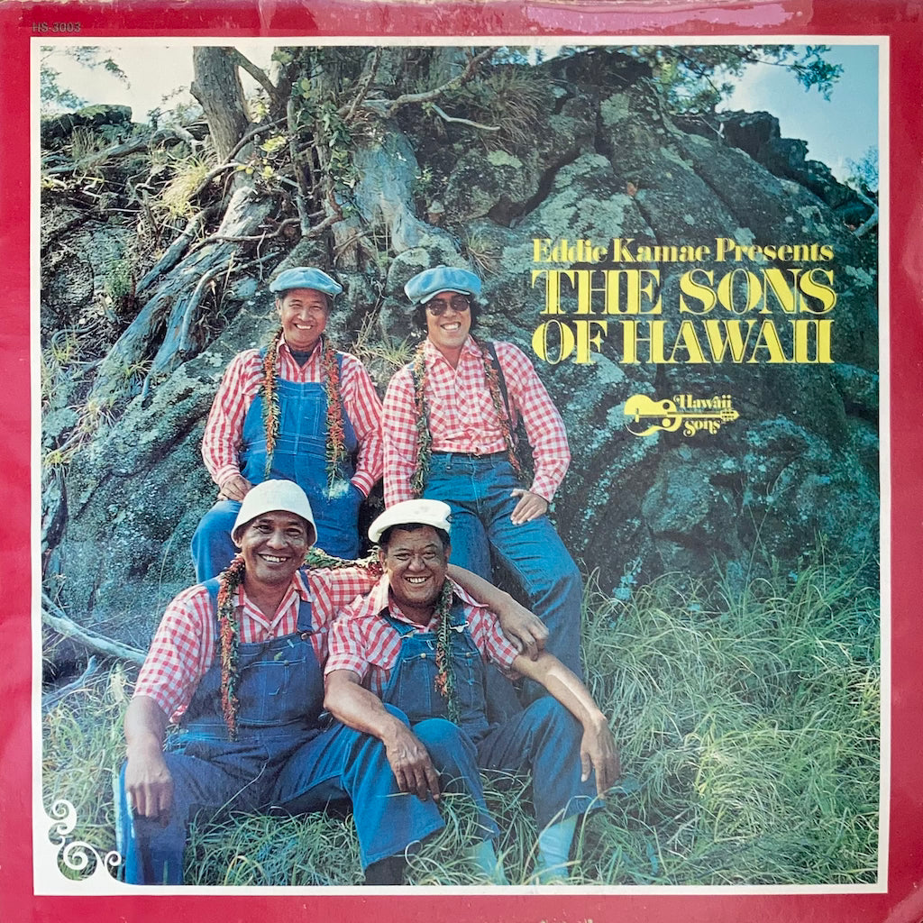 The Sons of Hawaii - Eddie Kamae presents