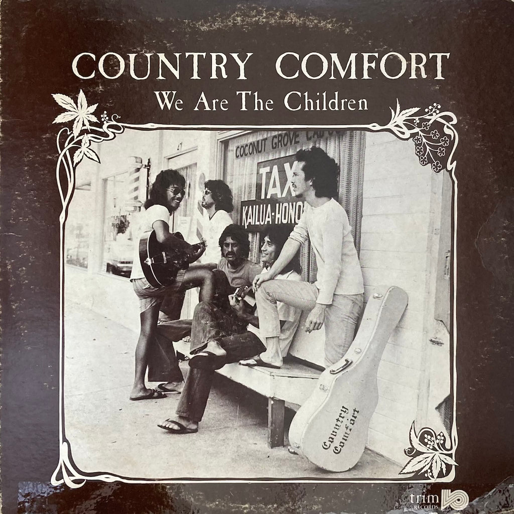 Country Comfort - We Are The Children