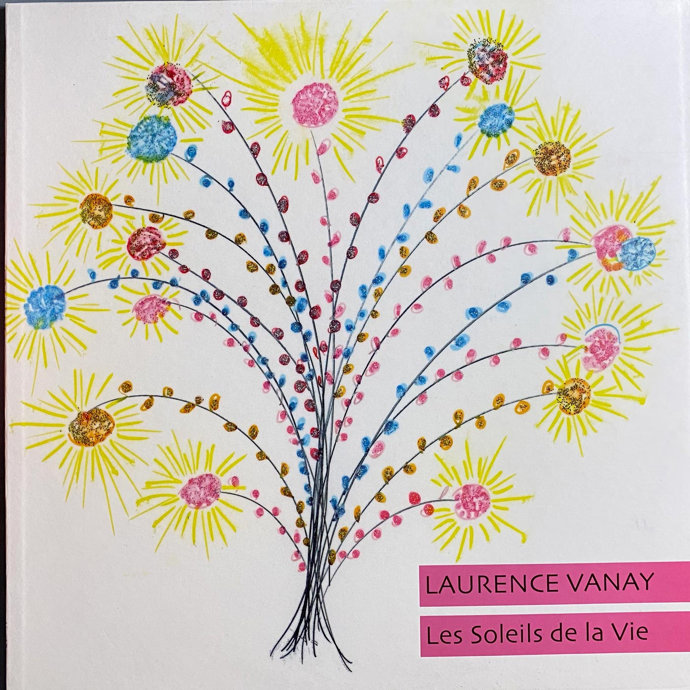 Laurence Vanay - Les Soleils de la Vie