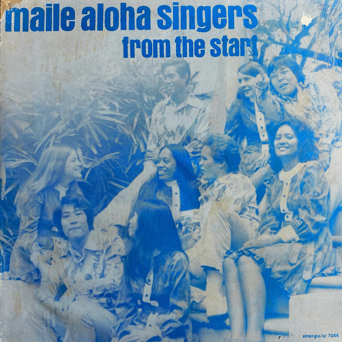 Maile Aloha Singers - From The Start