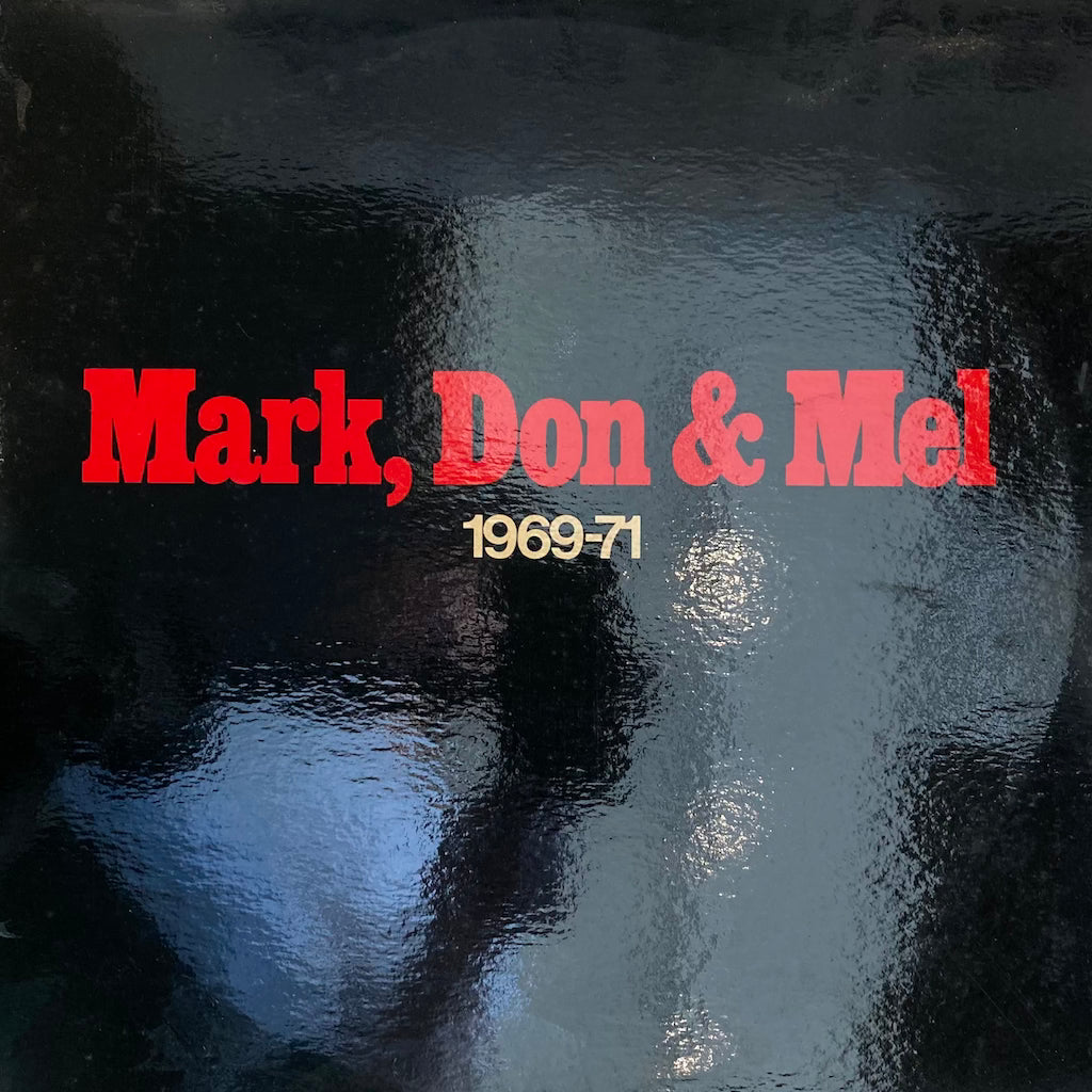 Mark, Don & Mel - 1969-71