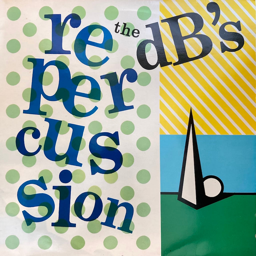 The dB's - Repercussion