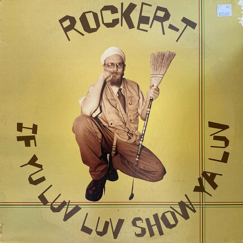 Rocker-T - If Yu Luv Luv Show Ya Luv