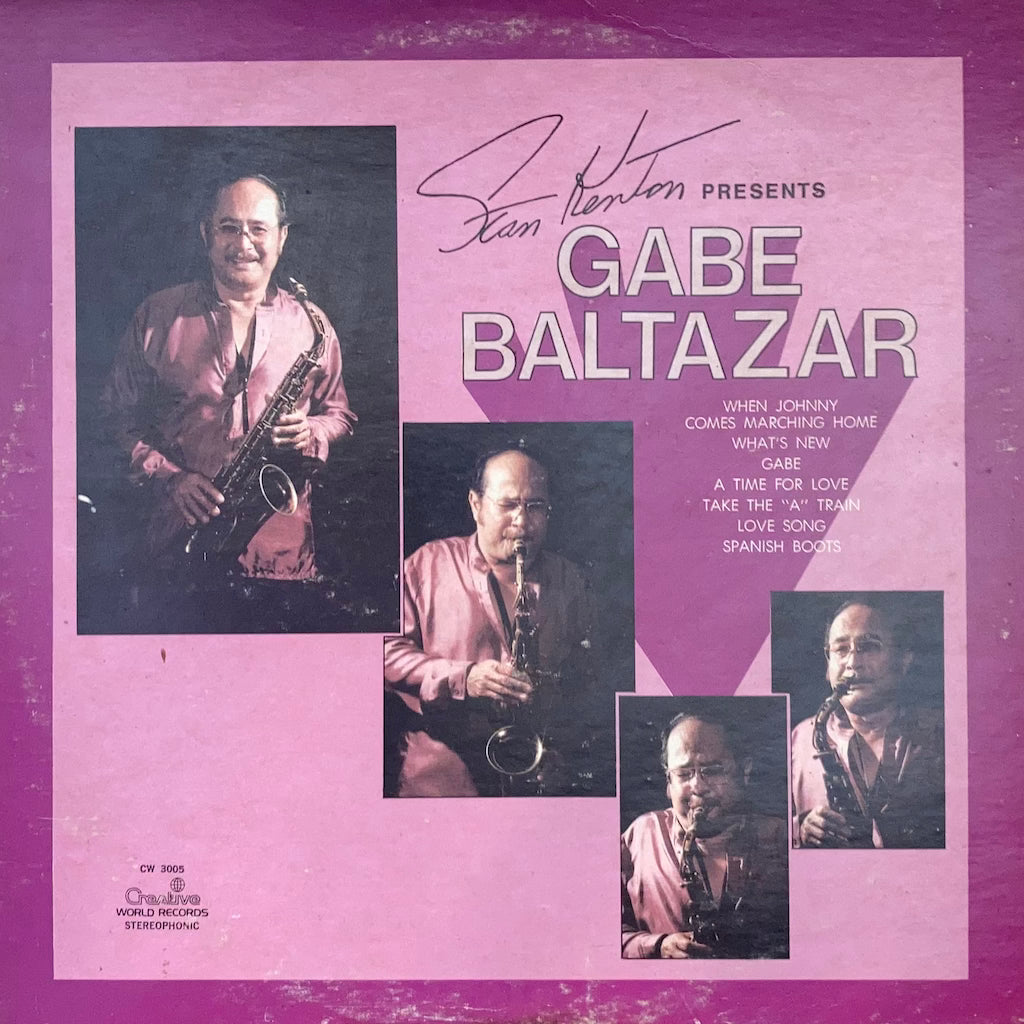 Gabe Baltazar - Stan Kenton Present Gabe Baltazar