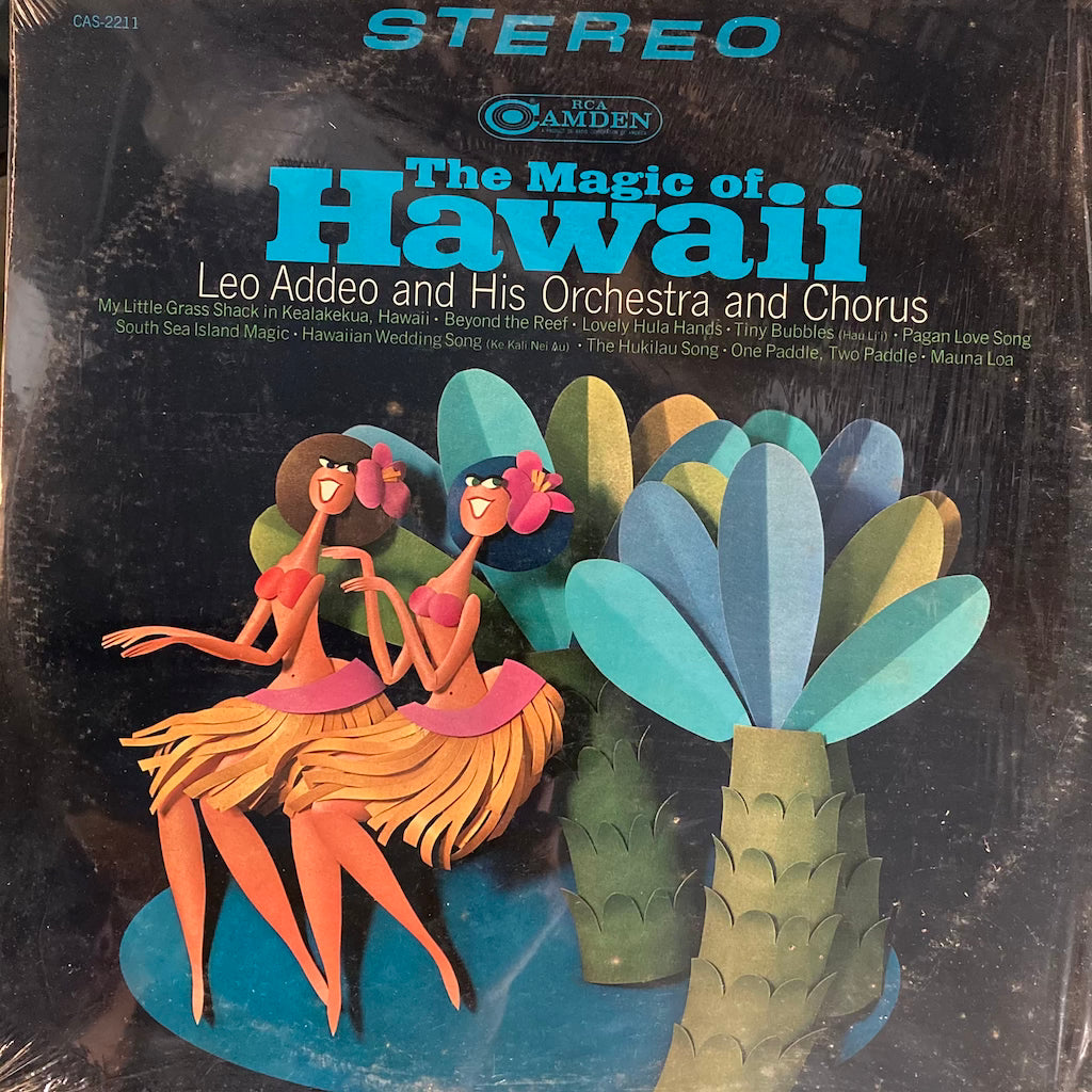 Leo Addeo and His Orchestra and Chorus - The Magic of Hawaii