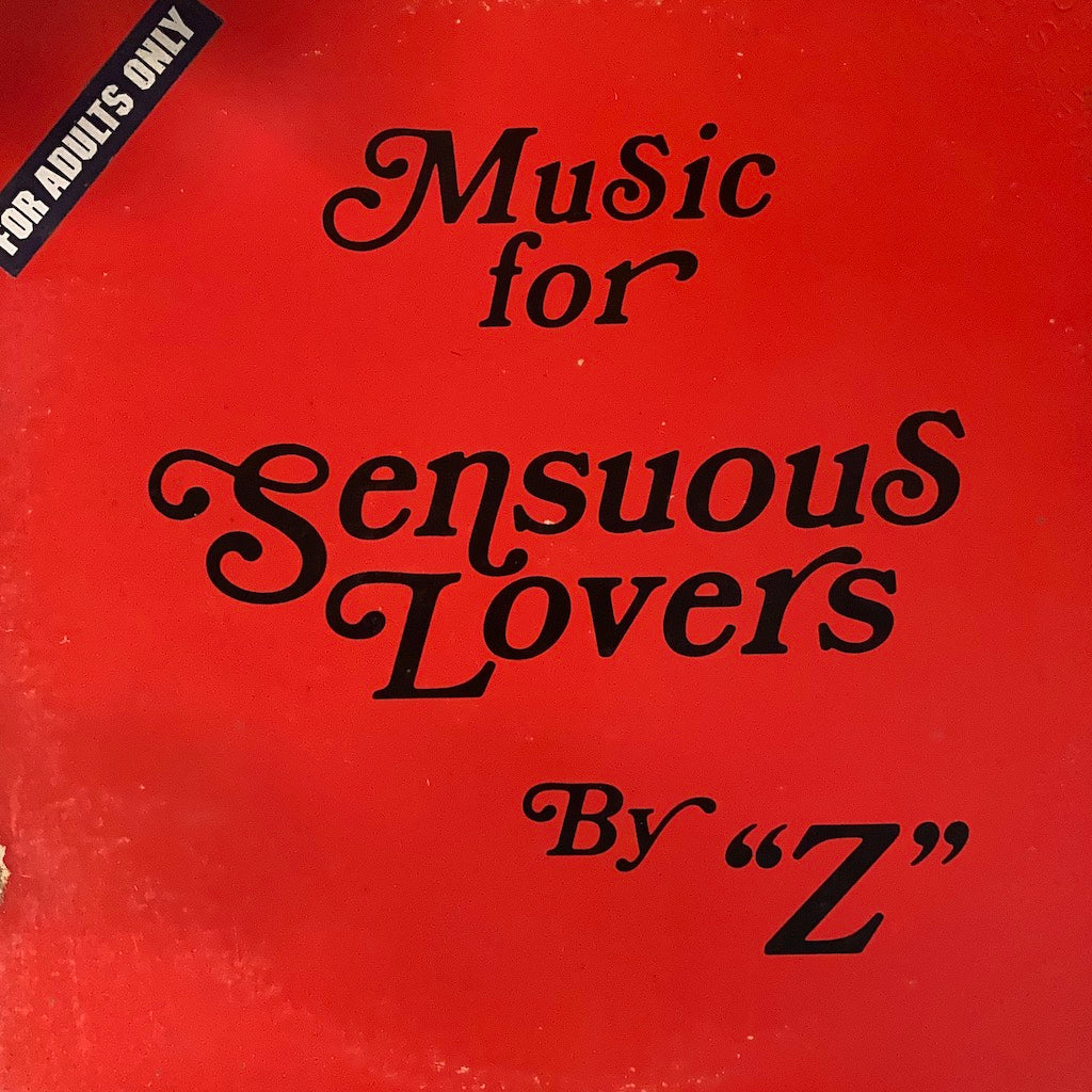 Z - Music For Sensuous Lovers