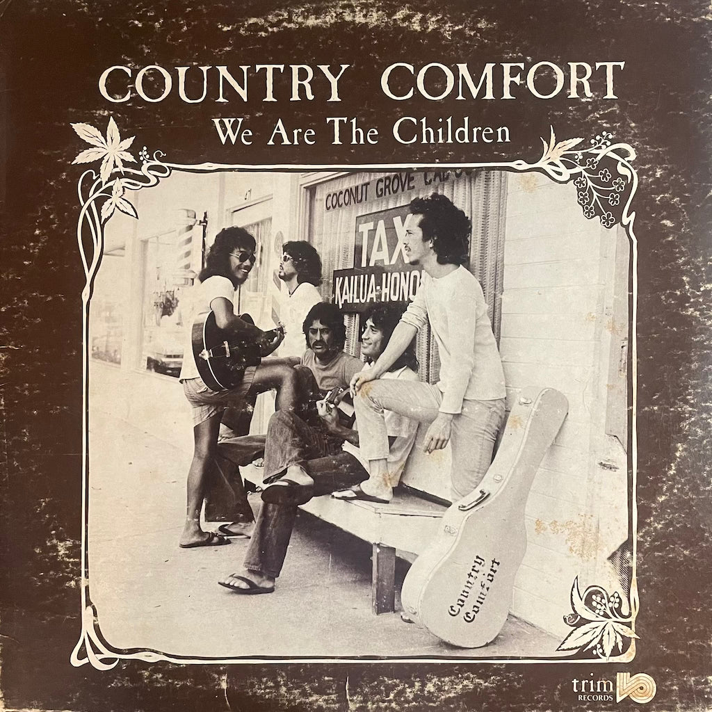 Country Comfort - We Are The Children
