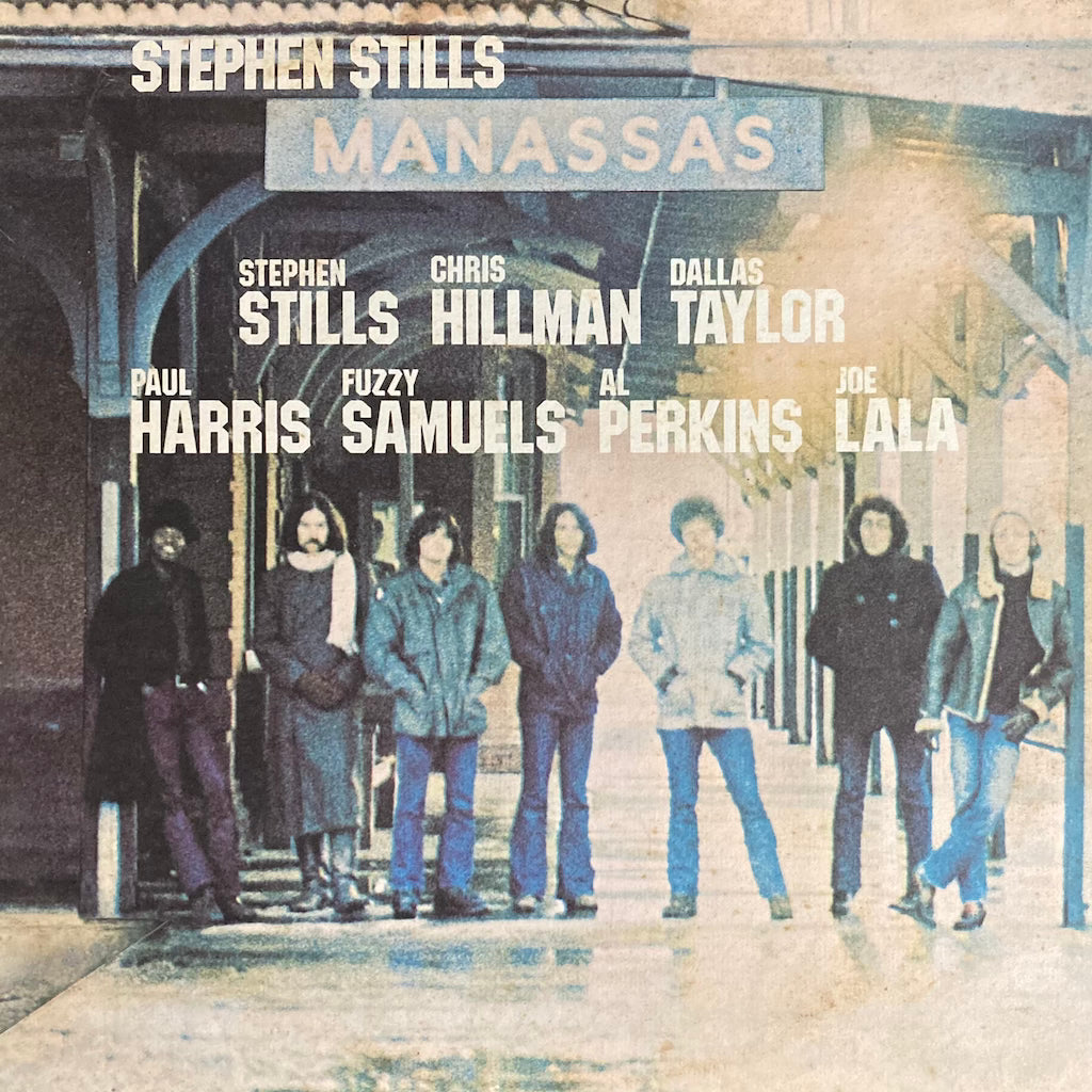 Stephen Stills - Manassas