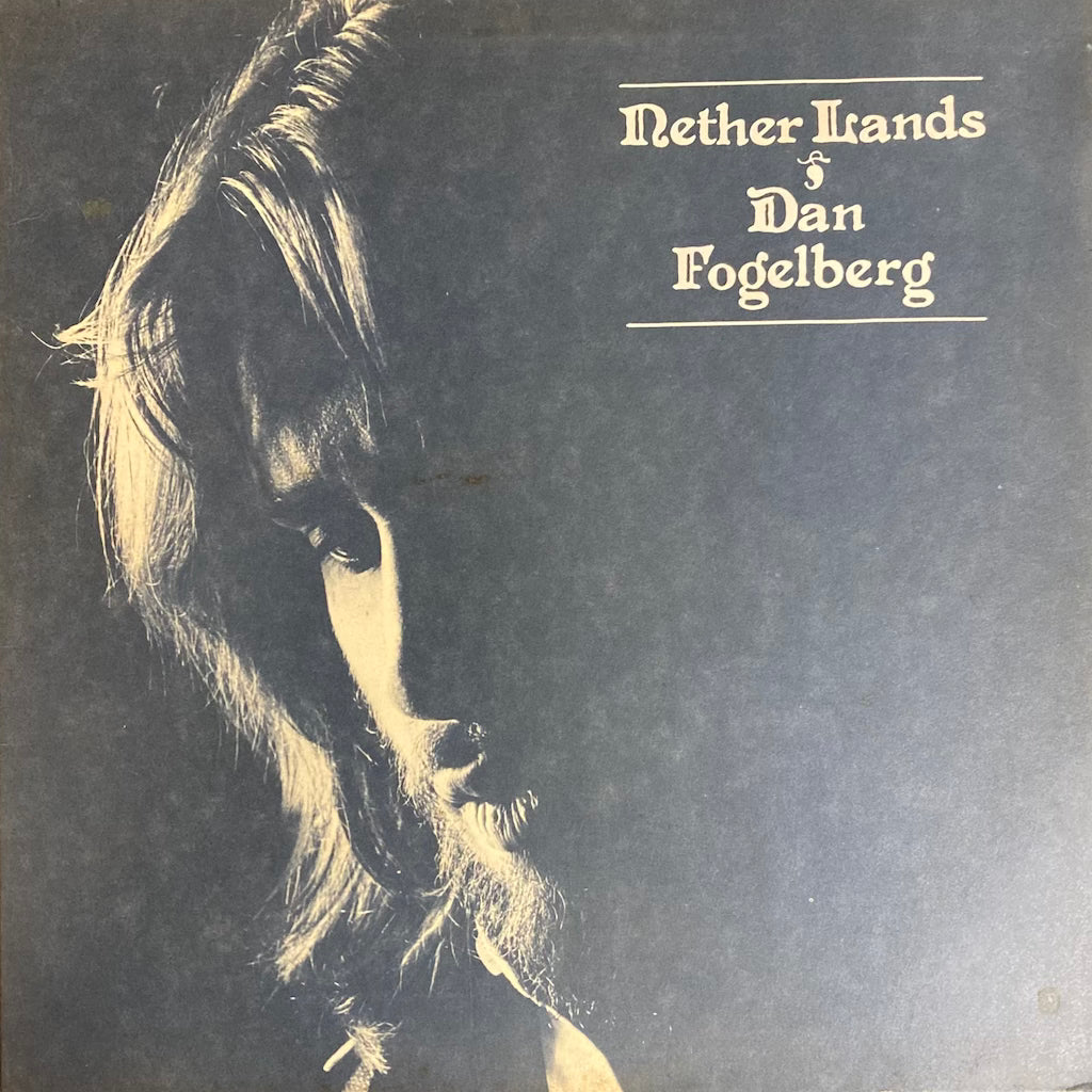Dan Fogelberg - Nether Lands