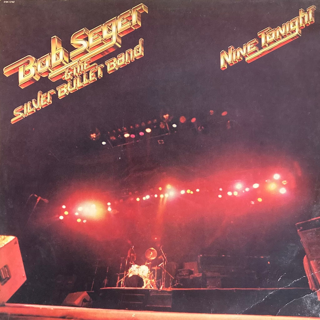 Bob Seget & The Silver Bullet Band - Nine Tonight