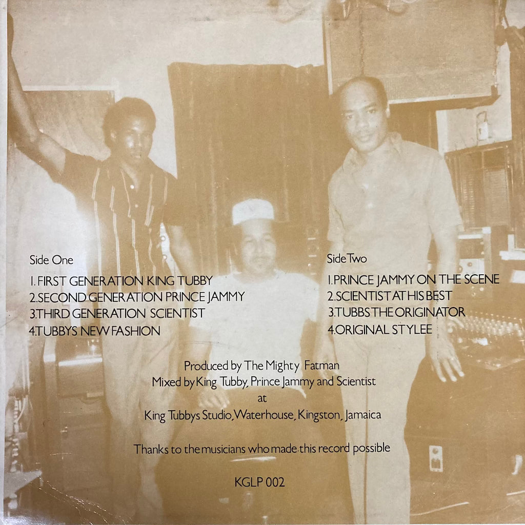 King Tubby, Prince Jammy And Scientist - First, Second and Third Generation of Dub