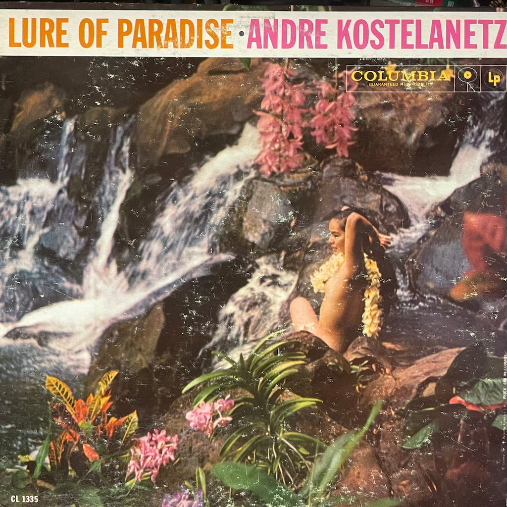 Andre Kostelanetz - Lure of Paradise