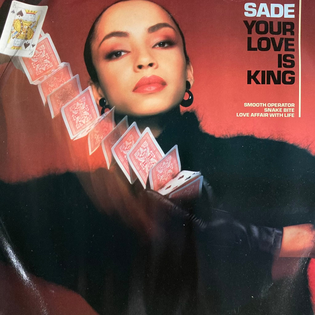 Sade - Your Love is King