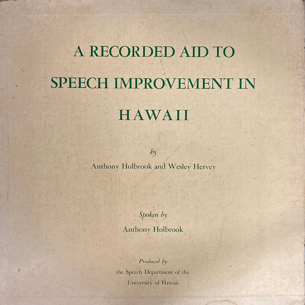 Anthony Holbrook - A Recorded Aid To Speech Improvement in Hawaii