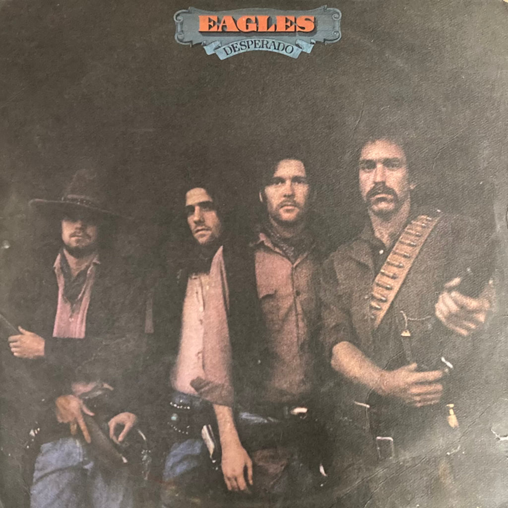 Eagles - Desperado