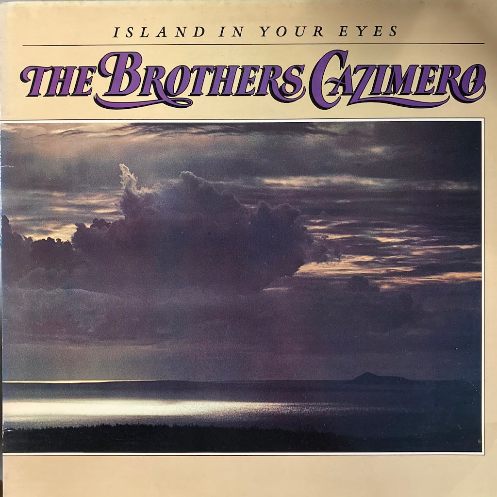 The Brothers Cazimero - Island In Your Eyes