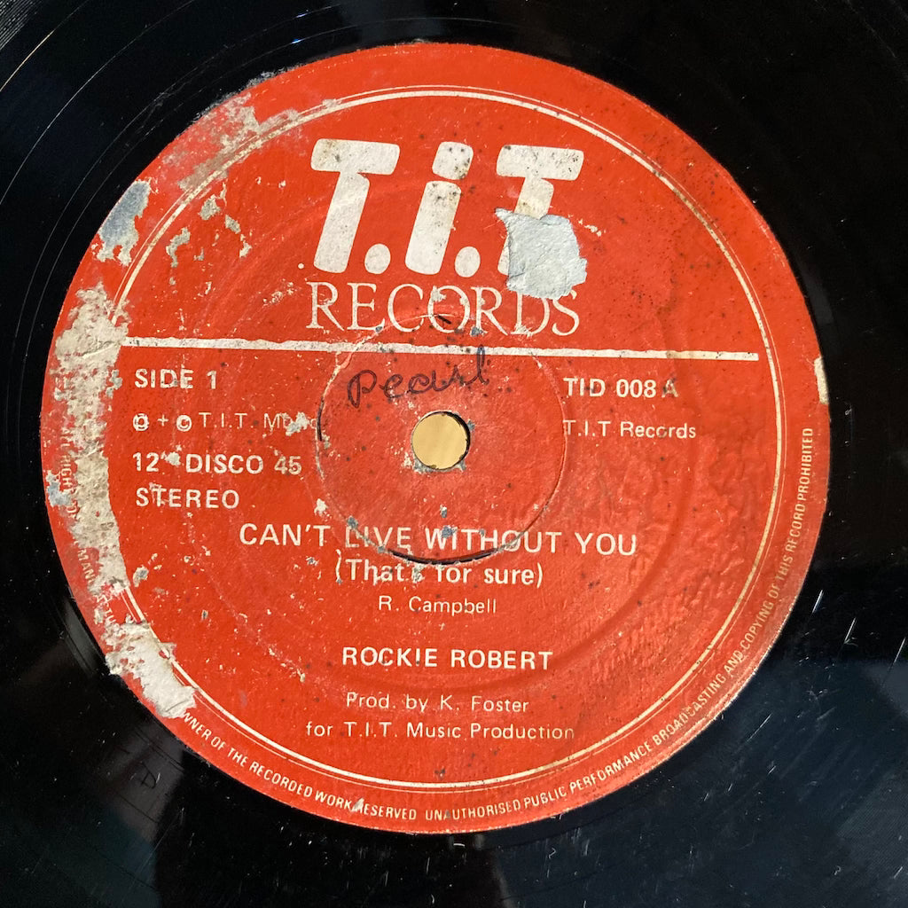 Rockie Robert - Can't Live Without You