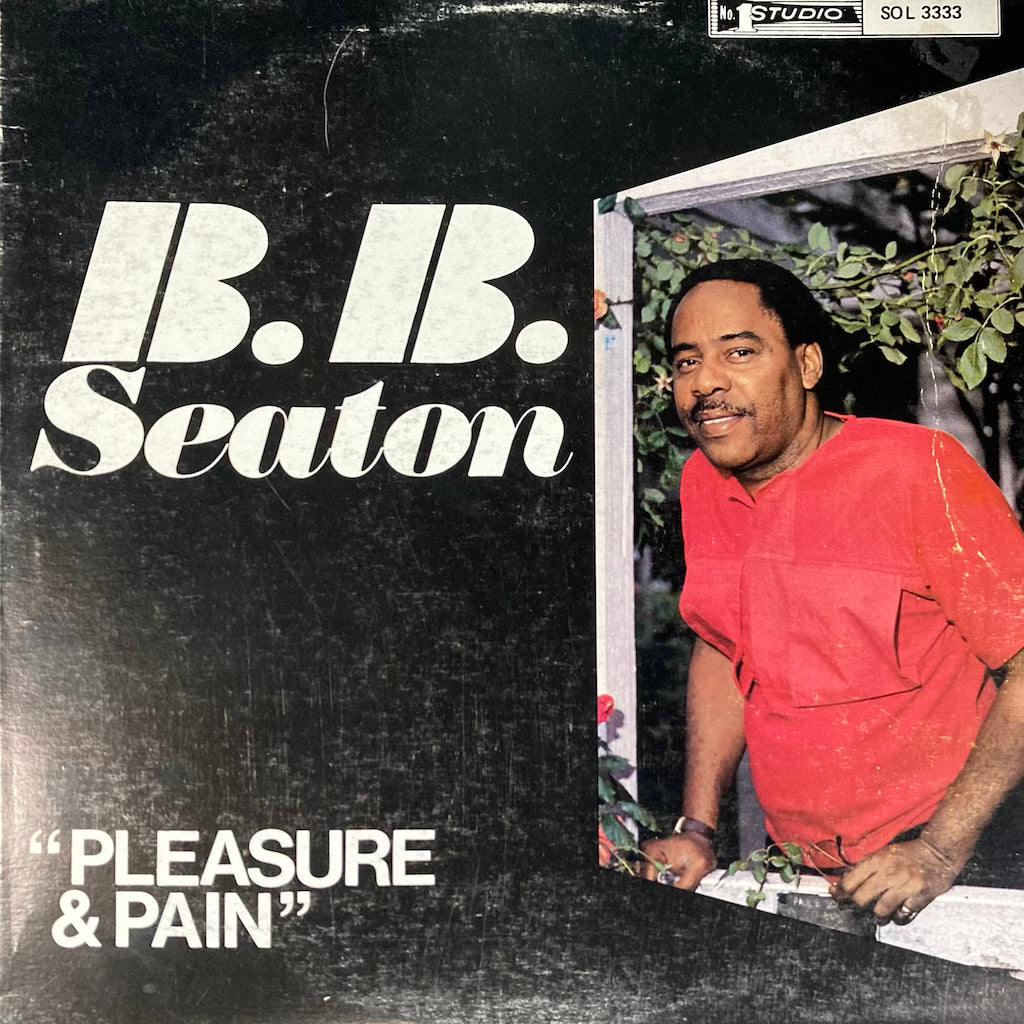 B.B. Seaton - Please & Pain