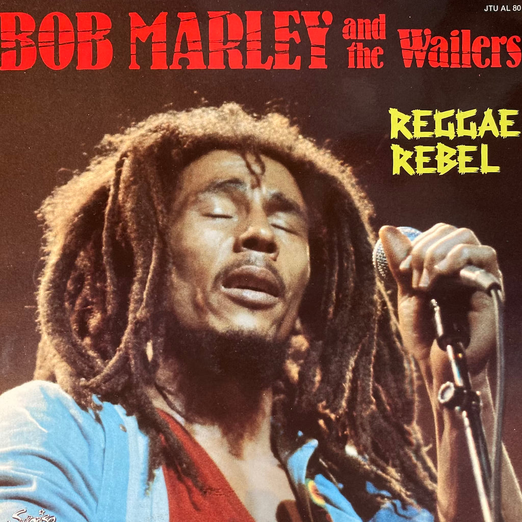 Bob Marley and the Wailers - Reggae Rebel