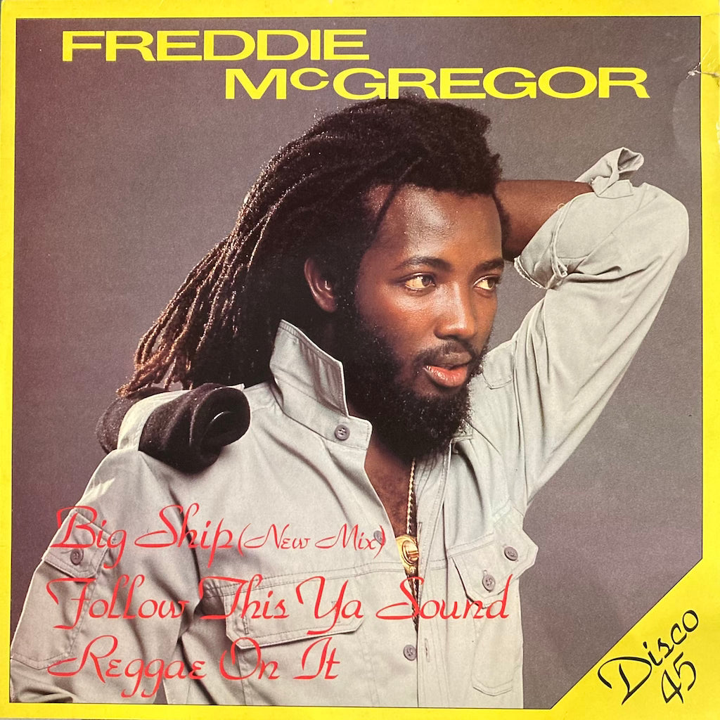 Freddie McGregor - Reggae On It / Big Ship