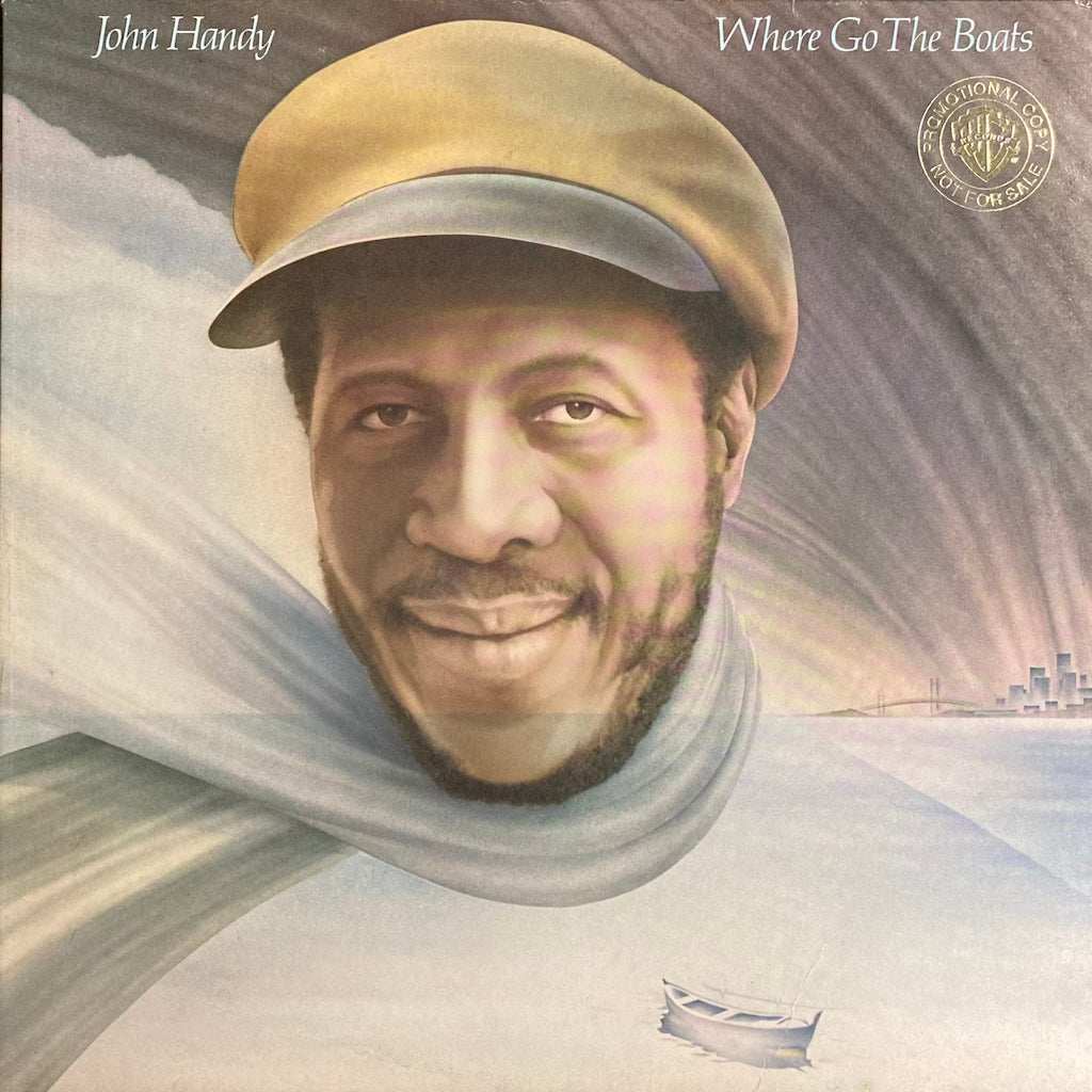 John Handy - Where Go The Boats