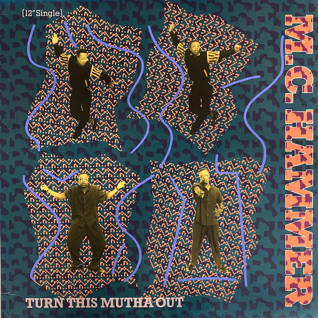 M.C. Hammer - Turn This Mutha Out