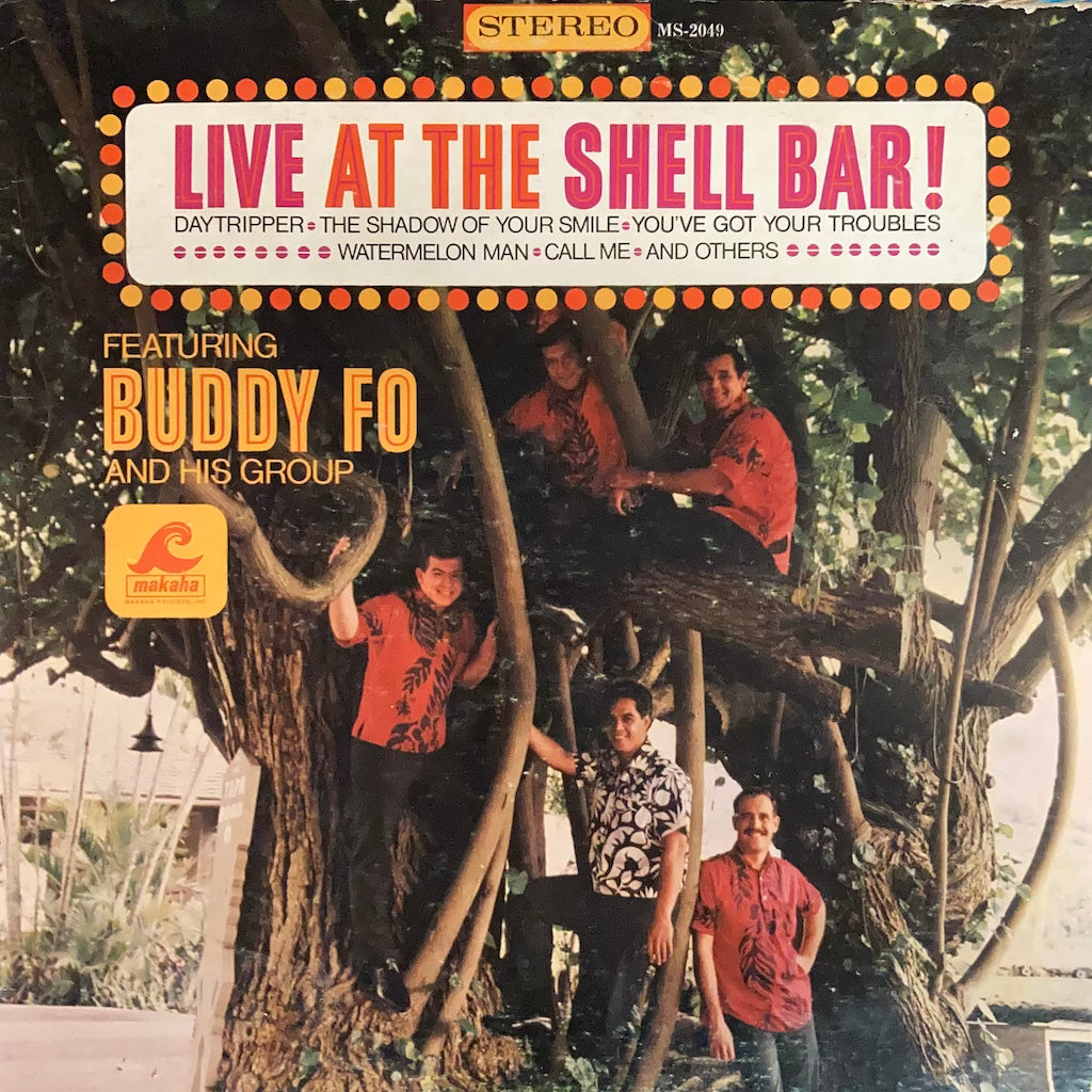 Buddy Fo - Live At The Shell Bar!