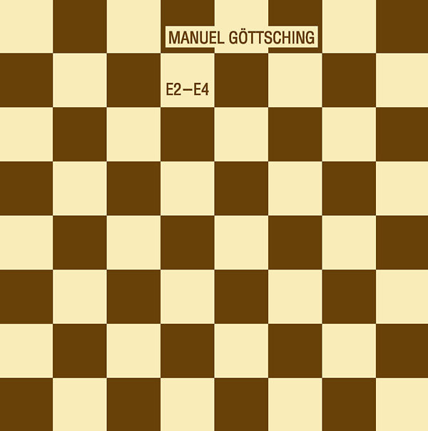 Manuel Gottsching: E2-E4 (35th Anniversary Edition)