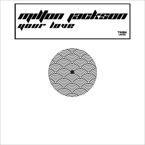 Milton Jackson - Your Love